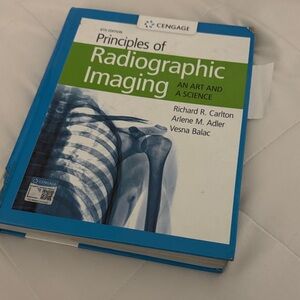 Principles of Radiographic Imaging Textbook